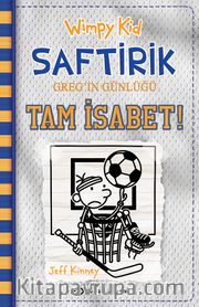 Wimpy Kid Saftirik Greg’in Günlüğü 16 / Tam İsabet! (Ciltli)