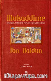 Mukaddime <br /> Evrensel Tarihe ve Toplum Bilimlerine Giriş (Ciltli)