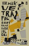 Yermük ve Trafalgar Baldır Bacak İşleri