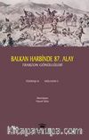 Balkan Harbi’nde 87. Alay & Trabzon Gönüllüleri