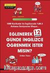 Eğlenerek 12 Buçuk Günde İngilizce Öğrenmek İster Misin?