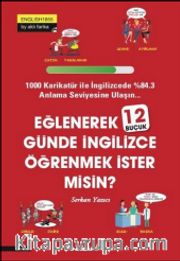 Eğlenerek 12 Buçuk Günde İngilizce Öğrenmek İster Misin?