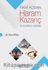Fıkhî Açıdan Haram Kazanç ve Muamele Ahkamı
