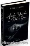 Açık Yaralar ve Dikiş İzleri (Ciltli)