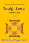 Tarafgir Sayılar: Sayılar Bizi Doğru Yanlış Nasıl Yönlendirir