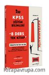 2022 KPSS Eğitim Bilimleri 8 Ders Tek Kitap Kavrammatik Konu Anlatımı 