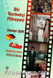 Bir Gurbetçi Hikayesi