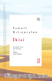 İkisi <br /> Portakal Turta Bir de Kirpi / Ablam Uzak Ülkede