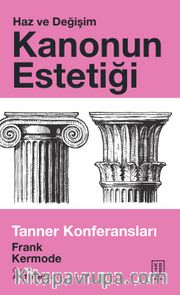 Kanonun Estetiği: Haz ve Değişim <br /> Tanner Konferansları