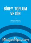 Birey, Toplum ve Din