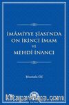 İmamiyye Şîası’nda On İkinci İmam ve Mehdî İnancı