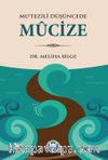 Mu‘tezilî Düşüncede Mûcize