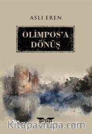Olimpos’a Dönüş