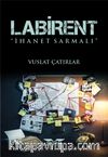 Labirent & İhanet Sarmalı
