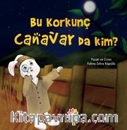 Bu Korkunç Canavar Da Kim?