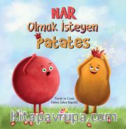 Nar Olmak İsteyen Patates