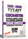 2009-2021 TYT - AYT Geometri Son 13 Yıl Tıpkı Basım Konularına Göre Düzenlenmiş Tamamı Çözümlü Çıkmış Sorular