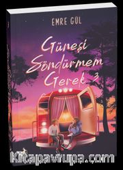 Güneşi Söndürmem Gerek 3 (Karton Kapak)