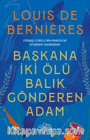 Başkana İki Ölü Balık Gönderen Adam