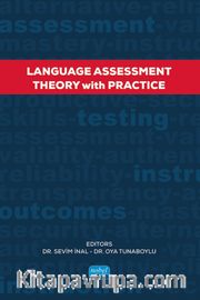 Language Assessment <br /> Theory With Practice
