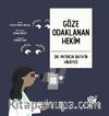 Göze Odaklanan Hekim & Dr. Patricia Bath’in Hikayesi