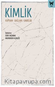 Kimlik <br /> Kapsam - Bağlam - Sınırlar