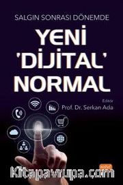 Salgın Sonrası Dönemde yeni Dijital Normal