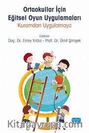 Ortaokullar İçin Eğitsel Oyun Uygulamaları <br /> Kuramdan Uygulamaya