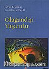 Olağandışı Yaşamlar