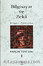 Bilgisayar ve Zeka (Kralın Yeni Usu I)