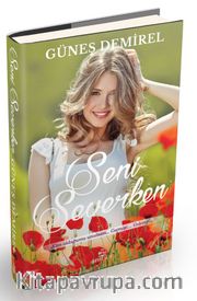 Seni Severken (Ciltli)