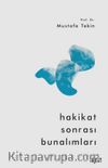 Hakikat Sonrası Bunalımları