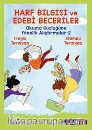 Harf Bilgisi ve Edebî Beceriler: Okuma Güçlüğüne Yönelik Alıştırmalar 2