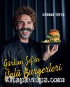 Gürkan Şef’in Ünlü Burgerleri (Ciltli)