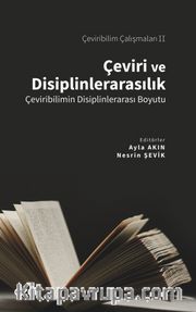 Çeviri ve Disiplinlerarasılık <br /> Çeviribilimin Disiplinlerarası Boyutu