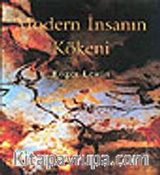 Modern İnsanın Kökeni (Ciltli)