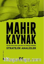 Stratejik Analizler <br /> Büyük Orta Doğu Projesi ve Türkiye Üzerine 