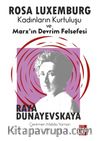 Rosa Luxemburg, Kadınların Kurtuluşu ve Marx’ın Devrim Felsefesi