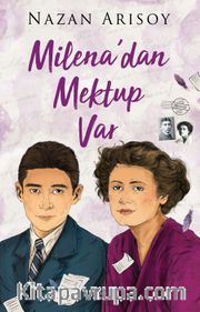 Milena’dan Mektup Var