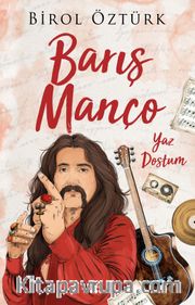 Barış Manço <br /> Yaz Dostum
