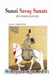 Sunzi Savaş Sanatı - Bir Okuma Kılavuzu 