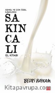 Genel ve Çok Özel İlişkilerin Sakıncalı El Kitabı