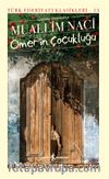 Ömer’in Çocukluğu (Günümüz Türkçesiyle) (Ciltli)