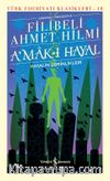 A’mak-ı Hayal - Hayalin Derinlikleri (Günümüz Türkçesiyle) (Ciltli)