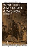 Ayaktakımı Arasında (Ciltli)