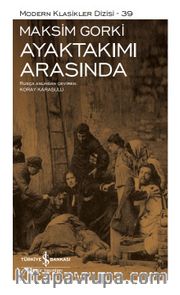 Ayaktakımı Arasında (Ciltli)