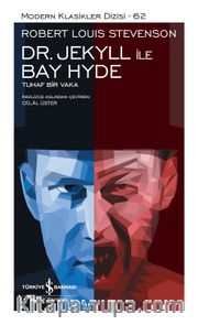 Dr. Jekyll ile Bay Hyde - Tuhaf Bir Vaka (Ciltli)