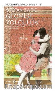 Geçmişe Yolculuk (Ciltli)