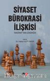 Siyaset Bürokrasi İlişkisi & Tanzimat’tan Günümüze