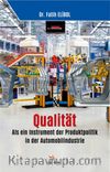 Qualität: Als ein Instrument der Produktpolitik in der Automobilindustrie